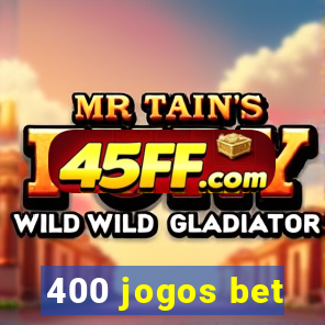 400 jogos bet